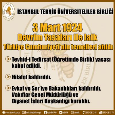 3 Mart 1924 Laik Türkiye Cumhuriyeti`nin temelleri atıldı
