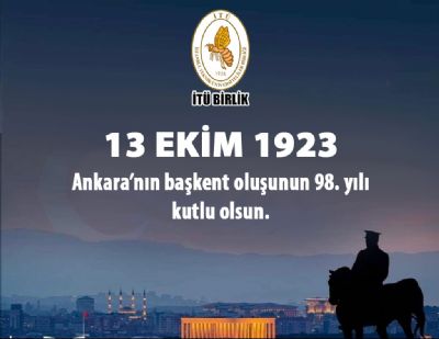 Ankara ’nın başkent oluşunun 98. yılı kutlu olsun.