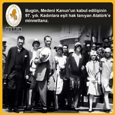 Türk Medeni Kanunun kabul edilişinin 97. yılı