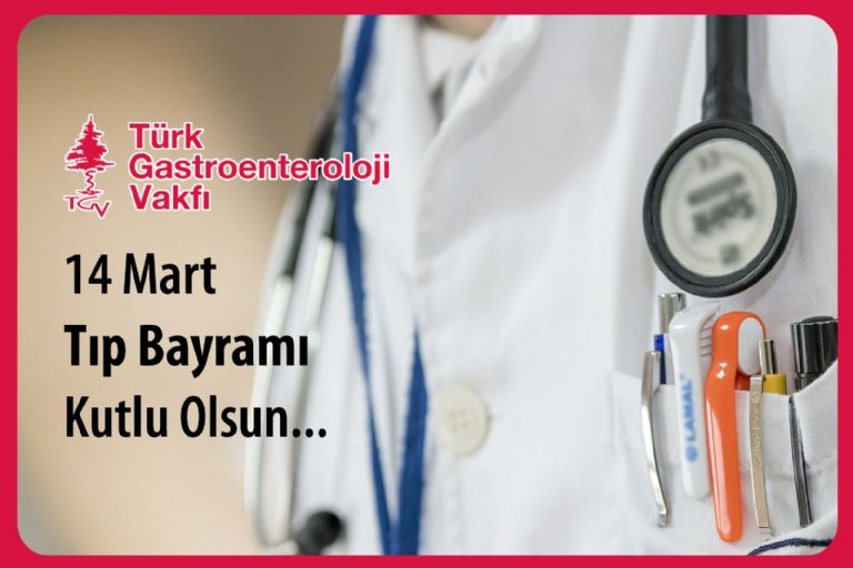 14 Mart Tıp Bayramı kutlu olsun