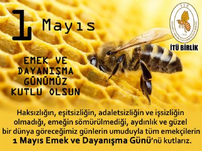 1 Mayıs Emek ve Dayanışma Günümüz Kutlu Olsun