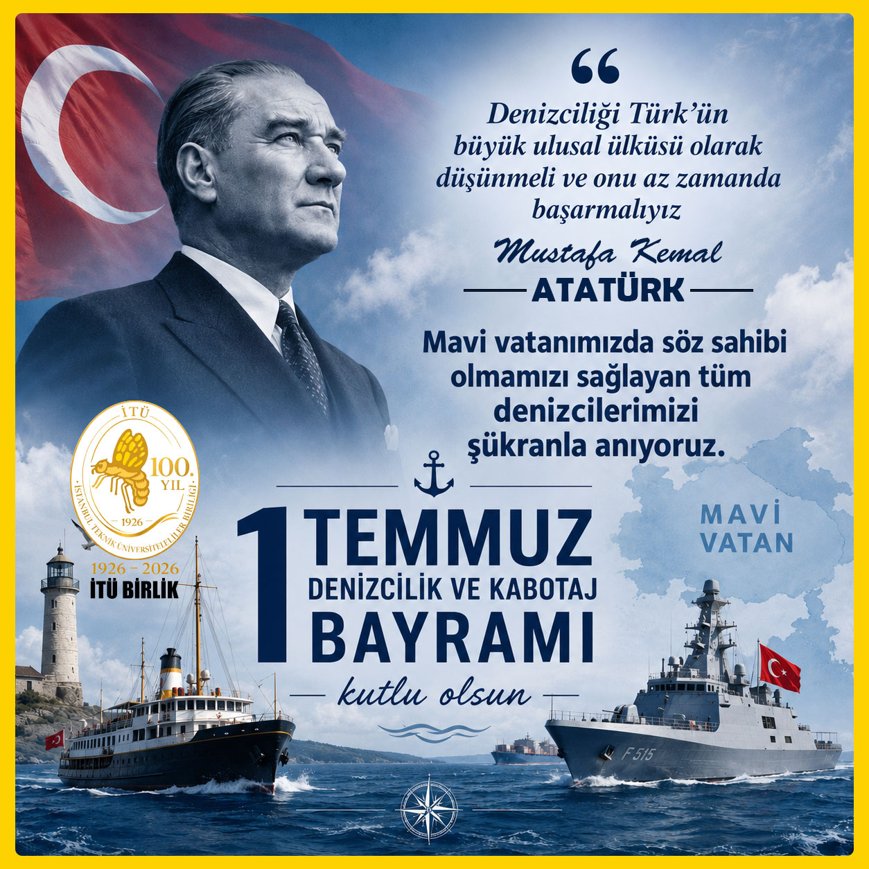 1 Temmuz Denizcilik ve Kabotaj Bayramı kutlu olsun