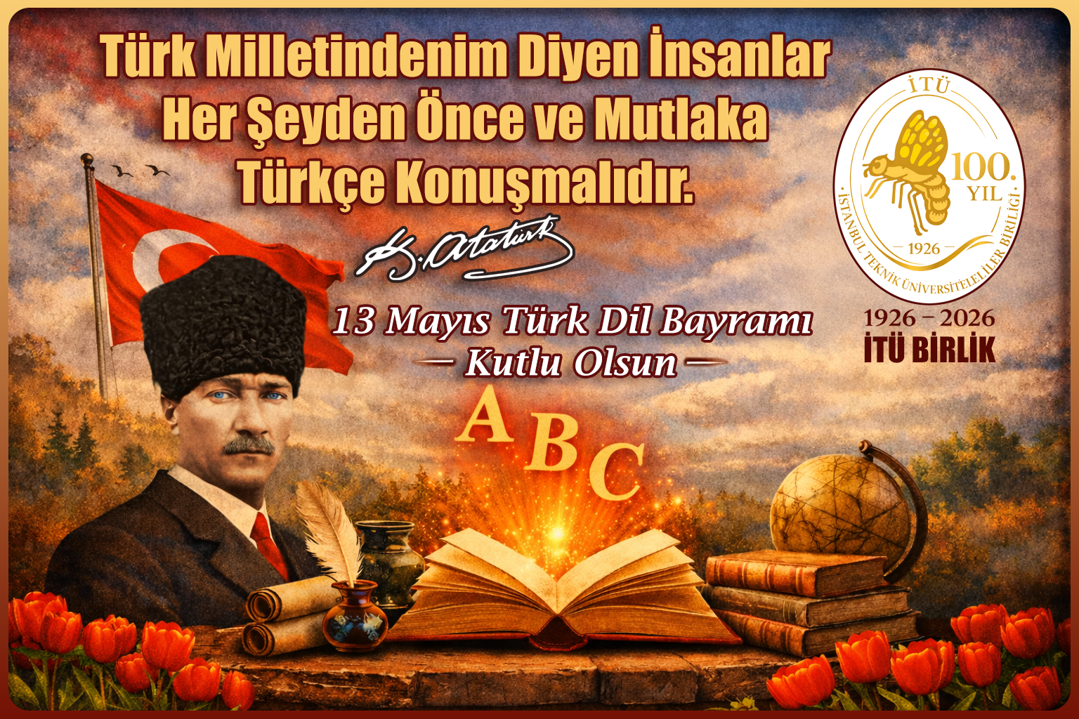 13 Mayıs Türk Dil Bayramı Kutlu Olsun