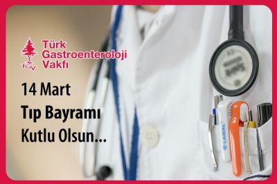 14 Mart Tıp Bayramı kutlu olsun