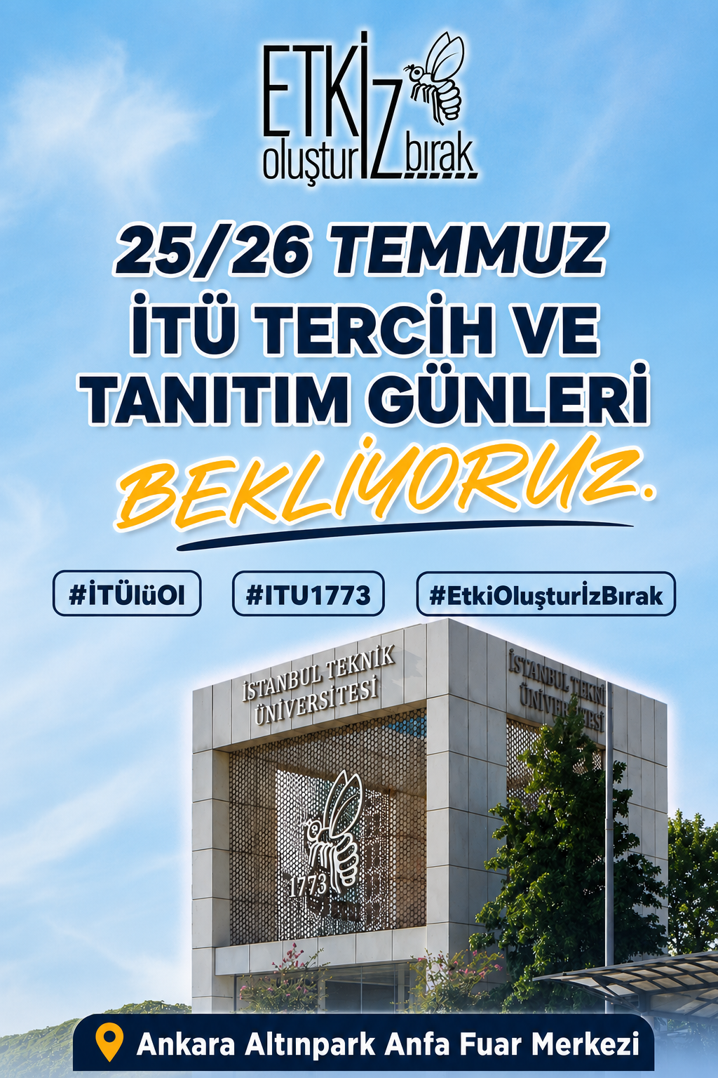 25-26 Temmuz Tercih ve Tanıtım Günlerine Davetlisiniz