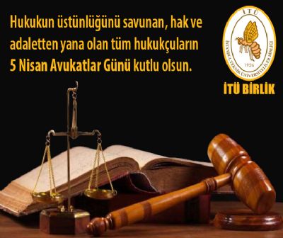 5 Nisan Avukatlar Günü Kutlu Olsun