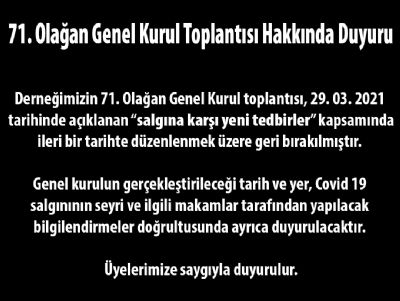 71. Olağan Genel Kurul Toplantısı Hakkında Duyuru