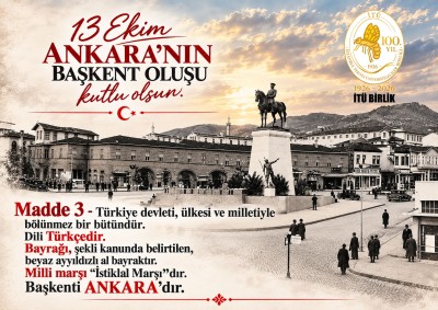 Ankara`nın Başkent Oluşunun 103. Yılı Kutlu Olsun