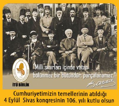 Cumhuriyetimizin temellerinin atıldığı 4 Eylül  Sivas kongresinin 106. yılı kutlu olsun