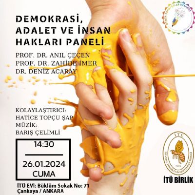 Demokrasi, Adalet ve İnsan Hakları Panelimize davetlisiniz.