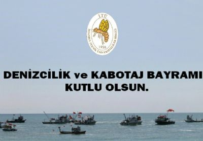 Denizcilik ve Kabotaj Bayramı Kutlu Olsun