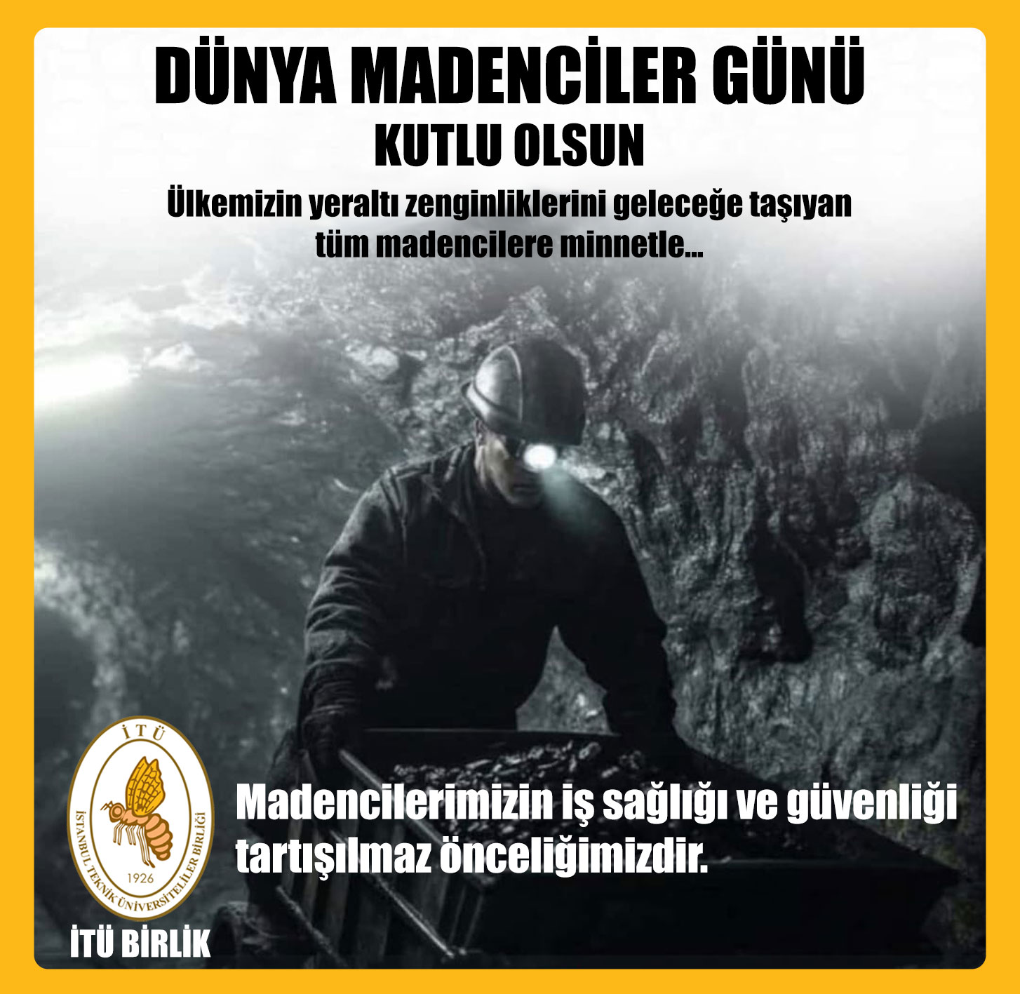 Dünya madenciler günü kutlu olsun