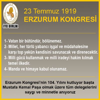 Erzurum Kongresi`nin 104. yılı kutlu olsun