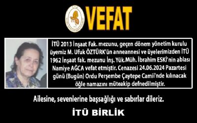 Geçen dönem yönetim kurulu üyemiz M. Ufuk ÖZTÜRK`ün anneannesi ve üyelerimizden İnş. Yük.Müh. İbrahim ESKİ`nin ablası Namiye AĞCA vefat etmiştir. #vefat