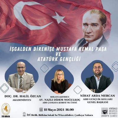 İşgalden Direnişe Mustafa Kemal Paşa ve Atatürk Gençliği