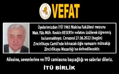 Keskin KESER (İTÜ 1963 Makina)