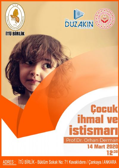 Prof. Dr. Orhan DERMAN - Çocuk İhmal ve İstismarı