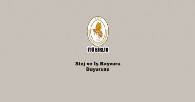 Staj ve İş Başvuru Duyurusu