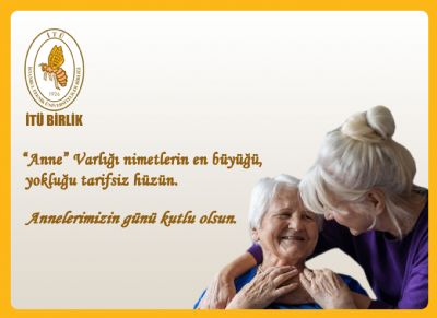 Tüm Annelerimizin günü kutlu olsun