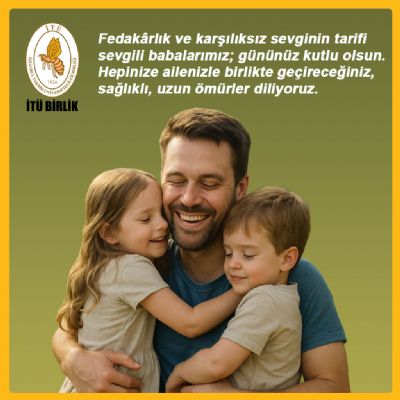Tüm babaların babalar günü kutlu olsun