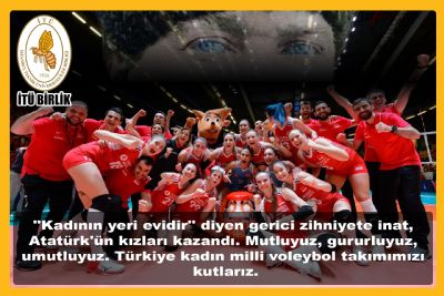Türkiye kadın milli voleybol takımımızı kutlarız
