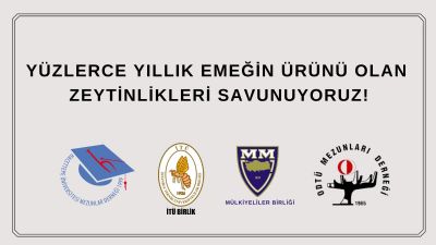 Zeytinlikleri Savunuyoruz