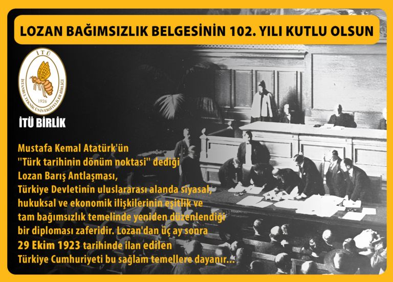 Lozan Bağımsızlık Belgesinin 102. Yılı Kutlu Olsun
