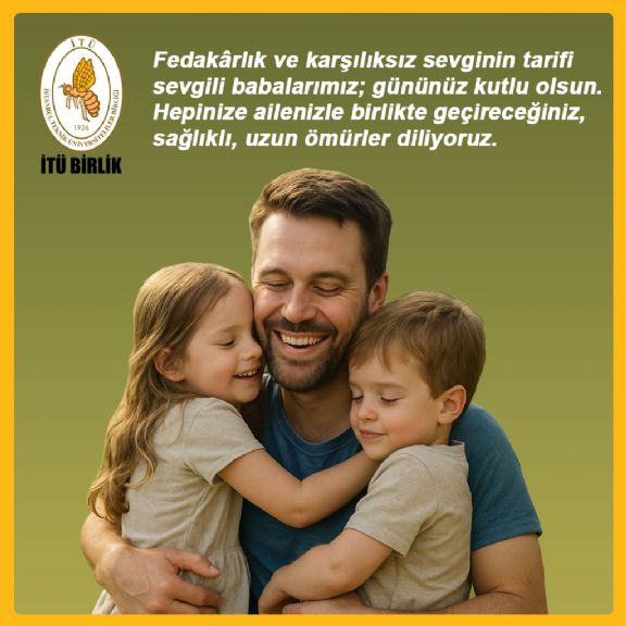 Tüm babaların babalar günü kutlu olsun